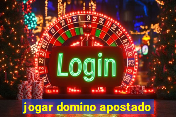 jogar domino apostado